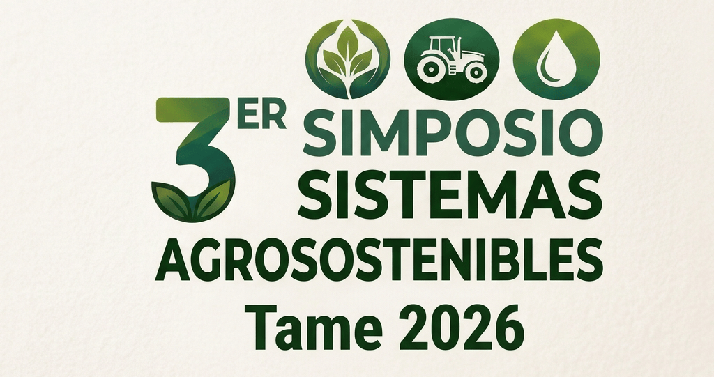 Afiche del 3er Simposio de Sistemas Agrosostenibles Tame 2026